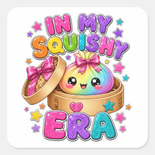 In My Squishy Era Viral Dumpling Squishy Sparkly Square Sticker