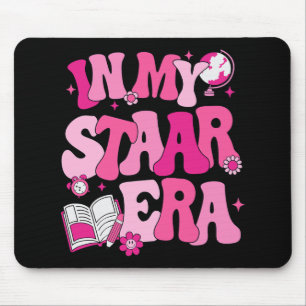 In My Staar Era Teacher Test Day State Testing Kid Mouse Pad