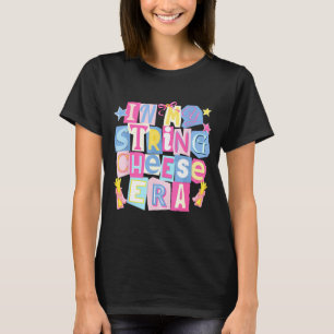 in My String Retro Cheese Era Mum Women Mothers T-Shirt