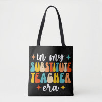 In My Substitute Teacher Era