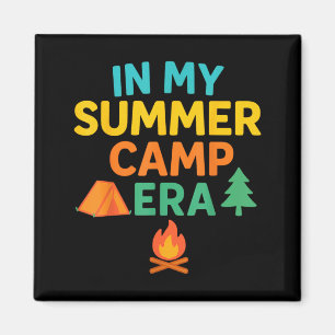 In My Summer Camp Era Camper Camp Counsellor Summe Magnet