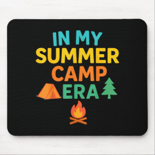 In My Summer Camp Era Camper Camp Counsellor Summe Mouse Pad