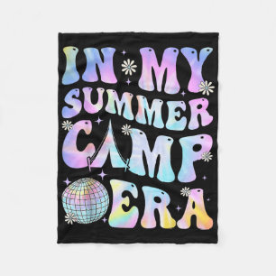 In My Summer Camp Era Camping Tie Dye Last Day Of Fleece Blanket