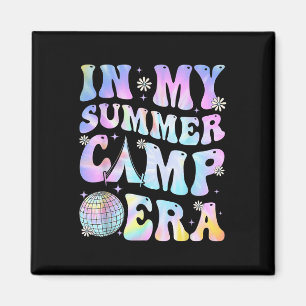 In My Summer Camp Era Camping Tie Dye Last Day Of Magnet