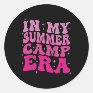 In My Summer Camp Era Groovy Funny Camping Camper Classic Round Sticker