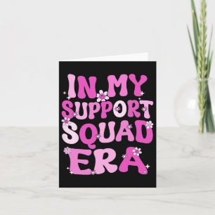 In My Support Squad Era Groovy Breast Cancer Aware Card