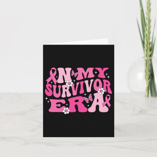 In My Survivor Era Pink Ribbon Breast Cancer  Card (Front)