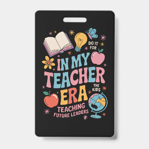 In My Teacher Era Back to School Kindergarten ID Badge