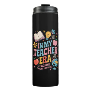 In My Teacher Era Back to School Kindergarten Thermal Tumbler