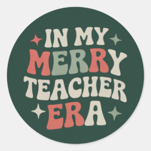 In My Teacher Era Preschool Teacher Life Gift Classic Round Sticker