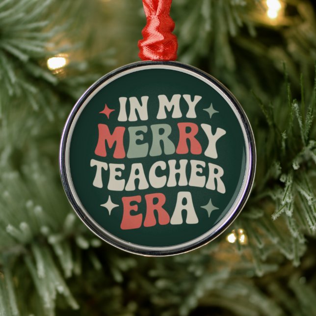 In My Teacher Era Preschool Teacher Life Gift Metal Ornament (Tree)