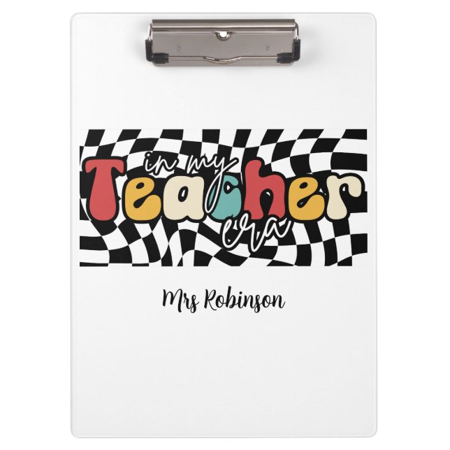 In my teacher era retro teacher  clipboard (Front)