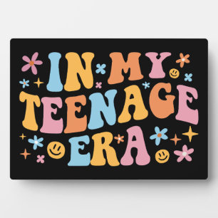 In My Teenage Era I Plaque