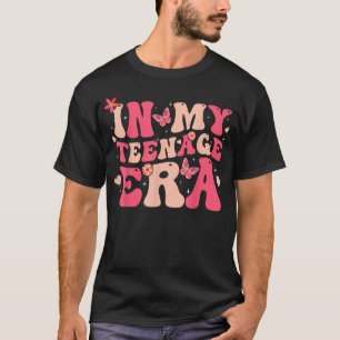 In My Teenage Era Retro Groovy 13 to 19 years Teen T-Shirt