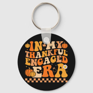 In My Thankful Engaged Era Groovy Wedding Bride Th Key Ring