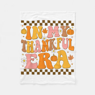 In My Thankful Era Fall Pumpkin Autumn Groovy Than Fleece Blanket