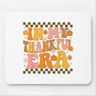 In My Thankful Era Fall Pumpkin Autumn Groovy Than Mouse Pad