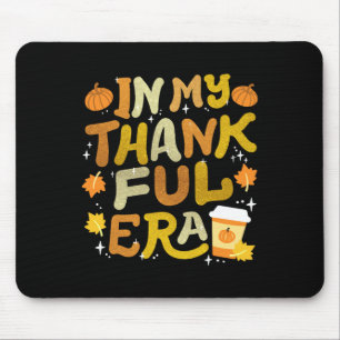 In My Thankful Era Retro Groovy Thanksgiving Women Mouse Pad
