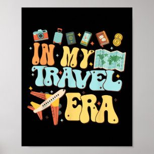 In My Travel Era Funny Traveller Aeroplane Summer Poster