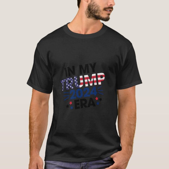 In My Trump Era 2024 Patriot Republican Supporter  T-Shirt (Front)