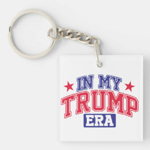 In My Trump Era  Key Ring