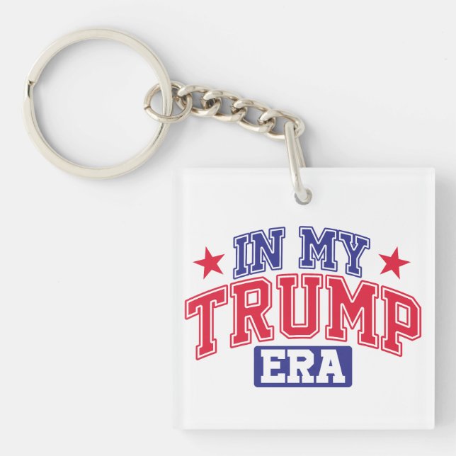In My Trump Era  Key Ring (Front)