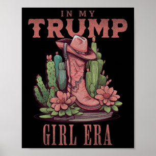 In My Trump Girl Era Western Usa American Cowgirl  Poster