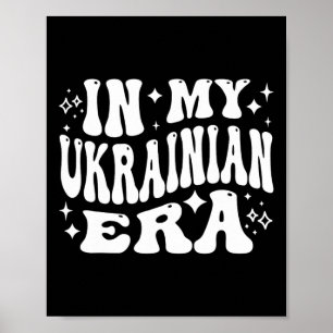 In My Ukrainian Era Poster