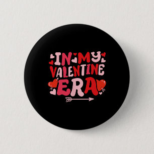 In My Valentine Era Cute Retro Groovy Vday Women G 6 Cm Round Badge