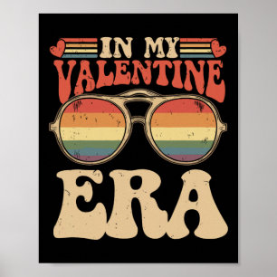 In My Valentine Era Cute Valentine's Day Girls Kid Poster
