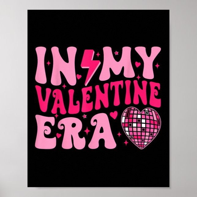 In My Valentine Era Cute Valentines Day Girls Kids Poster (Front)