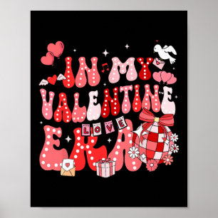 In My Valentine Era Groovy Retro Disco Heart Women Poster