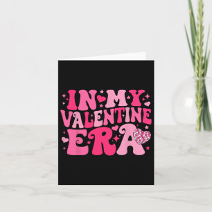 In My Valentine Era Retro Valentines Day Women Hea Card