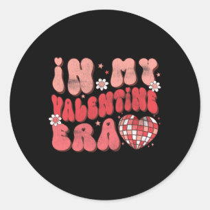 In My Valentine Era Valentine's Day Groovy Love He Classic Round Sticker