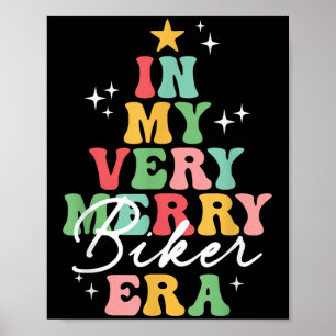 In My Very Merry Biker Era Christmas Groovy Retro Poster