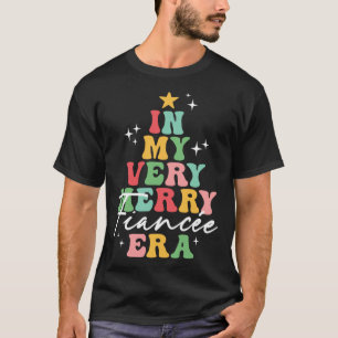 In My Very Merry Fiancée Era Christmas Groovy Matc T-Shirt