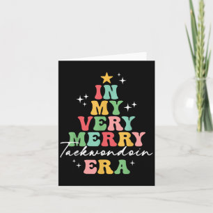 In My Very Merry Taekwondoin Era Christmas Groovy Card