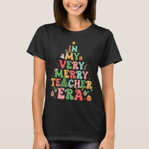 In My Very Merry Teacher Era Xmas Groovy Retro Chr T-Shirt