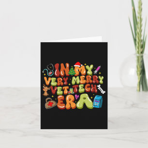 In My Very Merry Vet Tech Era Christmas Card