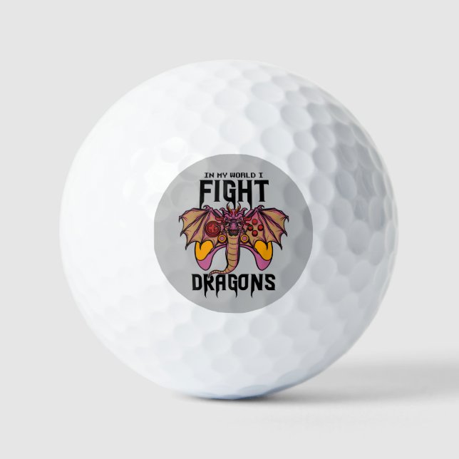 In My World I Fight Dragons Golf Balls (Front)