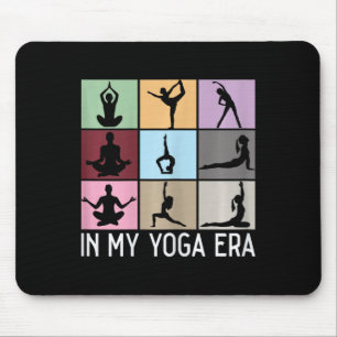 In My Yoga Era Funny Girls Yoga Yogi Mum Meditatio Mouse Pad