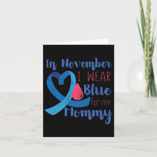 In November T1d Awareness Ribbon Blue For Mummy Di Card