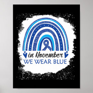 In November We Wear Blue Bleached Rainbow Blue Rib Poster