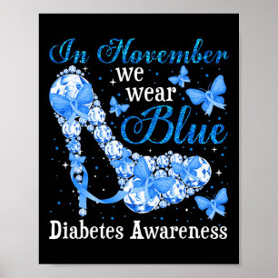 In November We Wear Blue Butterflies Diabetes Awar Poster
