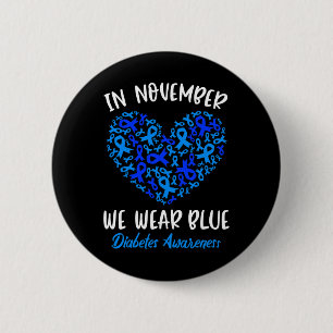 In November we Wear Blue Cure Diabetes Awareness L 6 Cm Round Badge