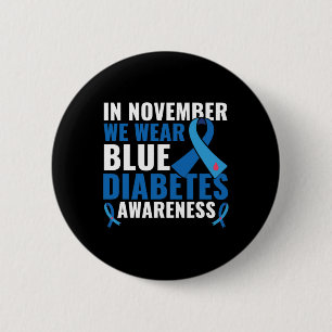 In November We Wear Blue Diabetes Awareness 6 Cm Round Badge