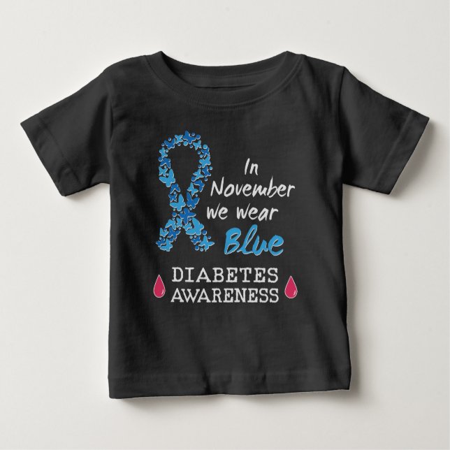 In November we wear blue, Diabetes Awareness Baby T-Shirt (Front)