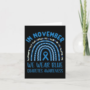 In November We Wear Blue Diabetes Awareness  Card