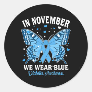 In November We Wear Blue Diabetes Awareness Cute B Classic Round Sticker