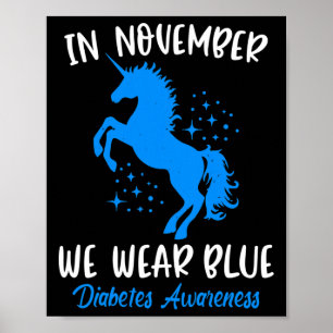 In November We Wear Blue Diabetes Awareness Fun Un Poster